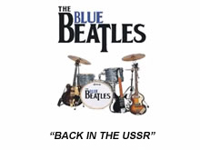 The Blue Beatles Band Perform Back In The USSR by The Beatles